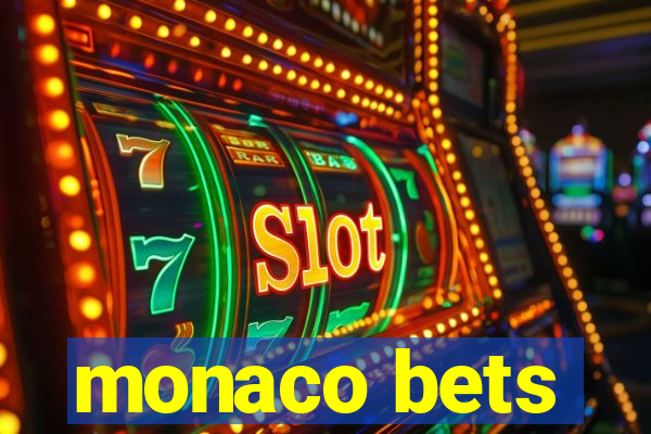monaco bets